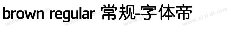 brown regular 常规字体转换